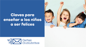 Niños demostrando la felicidad infantil, para tener relaciones saludables y mantener una mentalidad positiva en la infancia