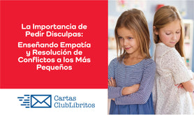 La Importancia de Pedir Disculpas: Enseñando Empatía y Resolución de Conflictos a los Más Pequeños